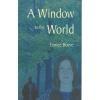 boeve_maggie_a_window_to_the_world